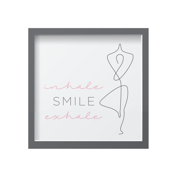 Inhale, Smile, Exhale
